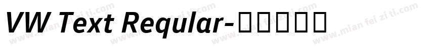 VW Text Reqular字体转换